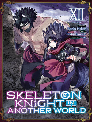cover image of Skeleton Knight in Another World, Volume 12